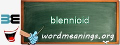 WordMeaning blackboard for blennioid